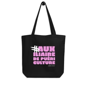 #Auxiliaire de Puériculture - Lolo Le Soignant - Tote Bag Bio