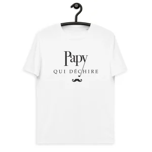 Papy qui déchire -  T-shirt unisexe en coton biologique